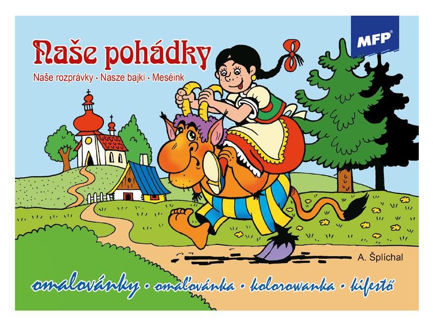 Domácnost a Zahrada - MFP Omalovánky A5 Naše pohádky